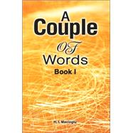 A Couple of Words: Book I