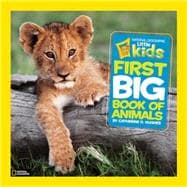 National Geographic Little Kids First Big Book of Animals