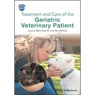 Treatment and Care of the Geriatric Veterinary Patient