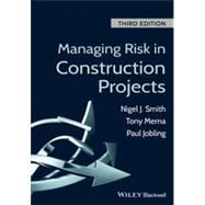 Managing Risk in Construction Projects