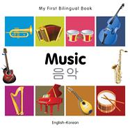 My First Bilingual BookMusic (EnglishKorean)