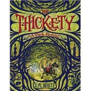 The Thickety: A Path Begins