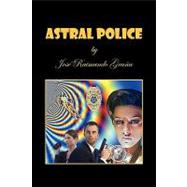Astral Police Astral Police