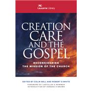 Creation Care and the Gospel