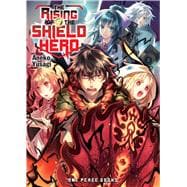 The Rising of the Shield Hero Volume 9 Light Novel