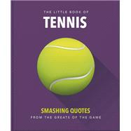 The Little Book of Tennis