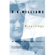 Misgivings My Mother, My Father, Myself
