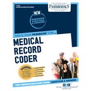 Medical Record Coder (C-4728) Passbooks Study Guide