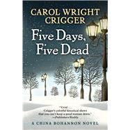 Five Days Five Dead