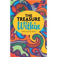 The Treasure Is Within The Treasure Is Within