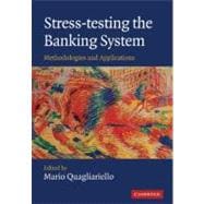 Stresstesting the Banking System Methodologies and Applications Stresstesting the Banking System Methodologies and Applications