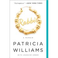 Rabbit: A Memoir