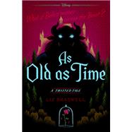 As Old as Time (Twisted Tale Series #3) by Liz Braswell