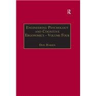 Engineering Psychology and Cognitive Ergonomics: "Volume 4: Job Design, Product Design and Human-computer Interaction"