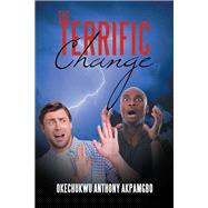 The Terrific Change