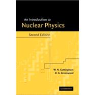 An Introduction to Nuclear Physics