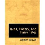 Tales Poetry and Fairy Tales