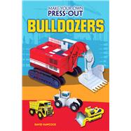 Make Your Own PressOut Bulldozers