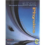 Study Guide/Student Solutions Manual for Serway/Jewettâs Principles of Physics, Volume 2