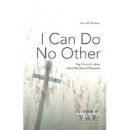 I Can Do No Other