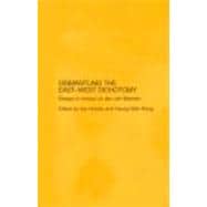 Dismantling the East-West Dichotomy: Essays in Honour of Jan van Bremen