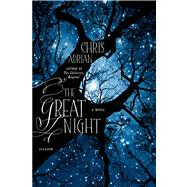 The Great Night A Novel