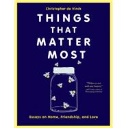 Things That Matter Most