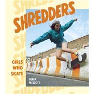 Shredders Girls Who Skate