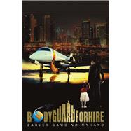 Bodyguard for Hire