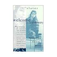 Welcome to My Country A Therapist's Memoir of Madness