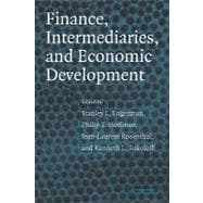 Finance, Intermediaries, and Economic Development