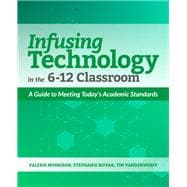 Infusing Technology in the 6-12 Classromm