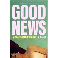 Good News A Novel