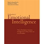 The Handbook of Emotional Intelligence The Theory and Practice of Development, Evaluation, Education