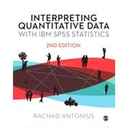 Interpreting Quantitative Data With IBM Spss Statistics