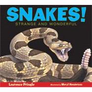 Snakes Strange and Wonderful