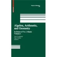 Algebra, Arithmetic, and Geometry