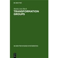 Transformation Groups : De Gruyter Studies in Mathematics