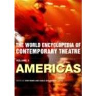 World Encyclopedia of Contemporary Theatre: The Americas