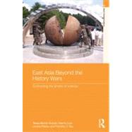 East Asia Beyond the History Wars: Confronting the Ghosts of Violence