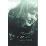 Notes from the North : Incorporating a Brief History of the Scots and the English
