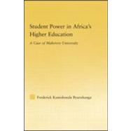 Student Power in Africa's Higher Education: A Case of Makerere University