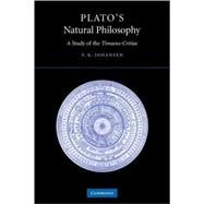 Plato's Natural Philosophy: A Study of the Timaeus-Critias
