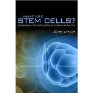 What Are Stem Cells?