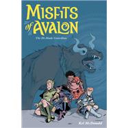 Misfits of Avalon Volume 2: The Ill-made Guardian