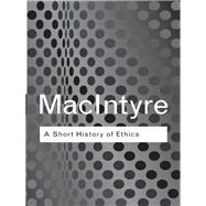 A Short History of Ethics