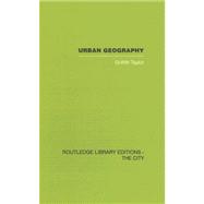 Urban Geography: A Study of Site, Evolution, Patern and Classification in Villages, Towns and Cities