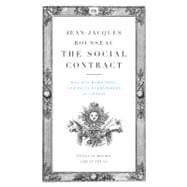 The Social Contract Man Was Born Free and He Is Everywhere in Chains The Social Contract Man Was Born Free and He Is Everywhere in Chains