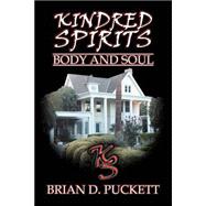 Kindred Spirits : Body and Soul