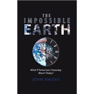 The Impossible Earth